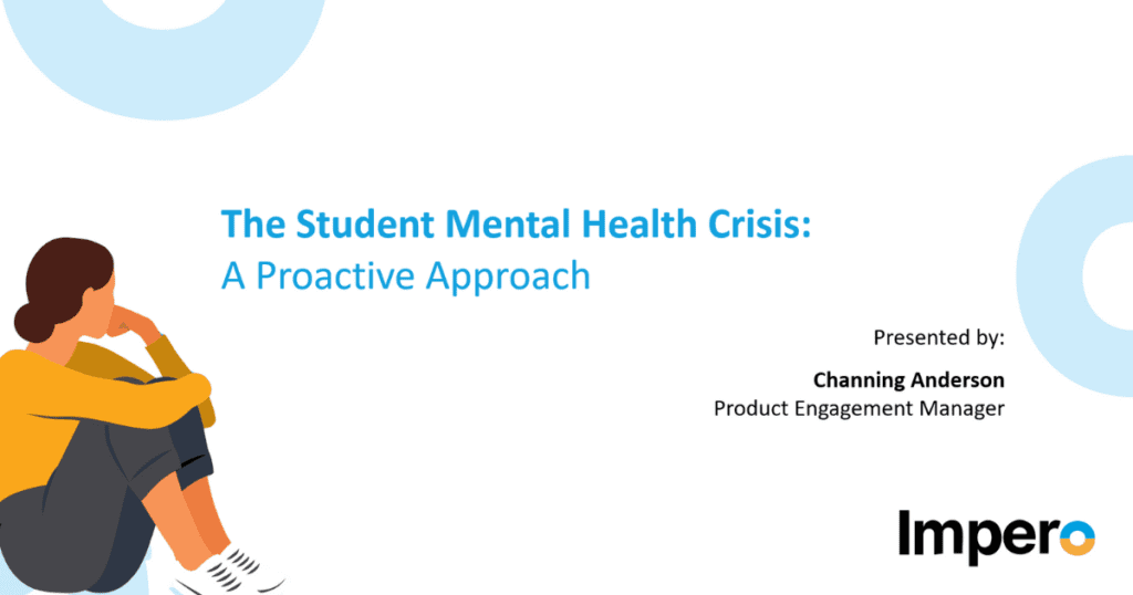 The Student Mental Health Crisis - A Proactive Approach